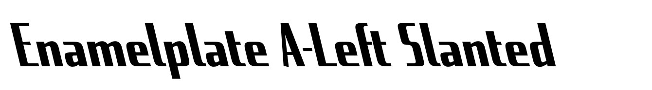 Enamelplate A-Left Slanted